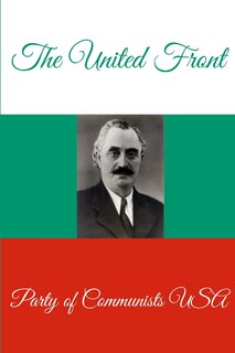 Front cover_The United Front - The Struggle Against Fascism and War