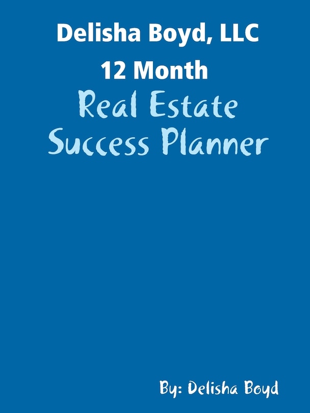 Front cover_Delisha Boyd, LLC Real Estate Planner