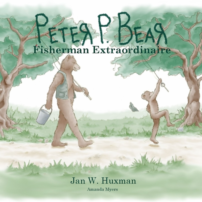 Front cover_Peter P. Bear Fisherman Extraordinaire