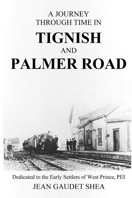 Couverture_A Journey Through Time in Tignish and Palmer Road