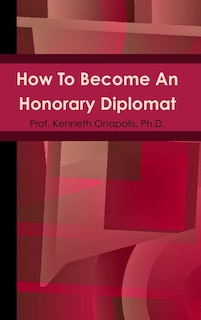 Front cover_How To Become An Honorary Diplomat