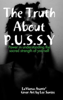 Front cover_The Truth About Pussy