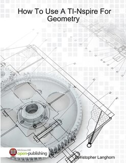 Front cover_How To Use A Ti-nspire For Geometry
