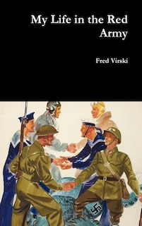 Front cover_My Life in the Red Army
