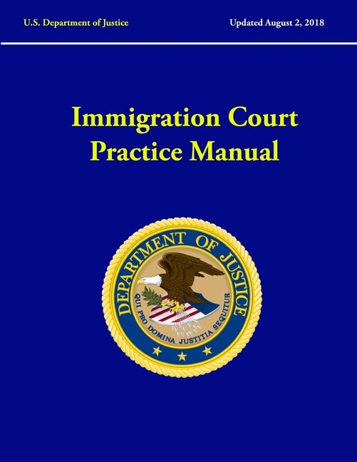 Couverture_Immigration Court Practice Manual (Revised August, 2018)