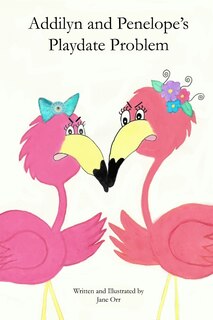 Couverture_Addilyn and Penelope's Playdate Problem