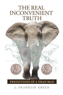 Front cover_The Real Inconvenient Truth