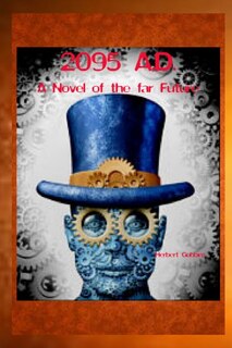 Front cover_2095 A.D. A Novel of the far Future