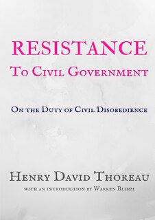 Couverture_Resistance to Civil Government - Henry David Thoreau