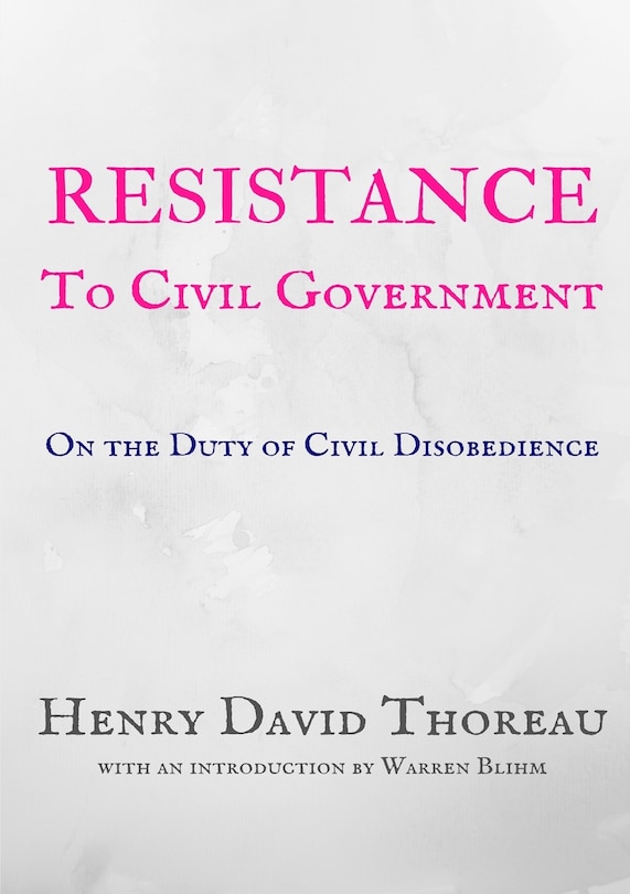 Couverture_Resistance to Civil Government - Henry David Thoreau