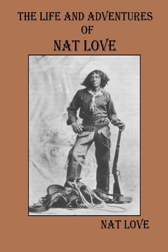 Front cover_The Life and Adventures Of Nat Love