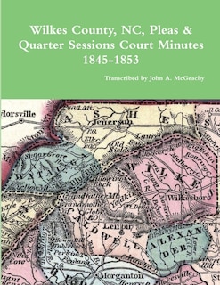 Couverture_Wilkes County, NC, P&Q Minutes, 1845-1853