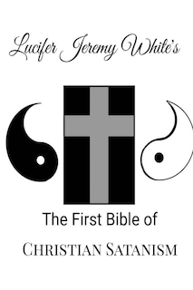 Front cover_The First Bible of Christian Satanism
