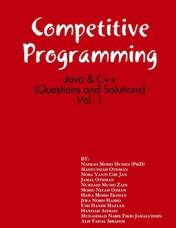 Competitive Programming: Java and C++ (Questions and Solutions), Vol. 1