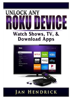Couverture_Unlock Any Roku Device