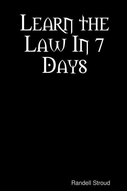 Front cover_Learn the Law In 7 Days