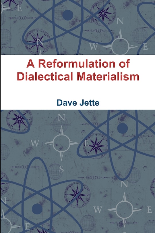 Front cover_A Reformulation of Dialectical Materialism