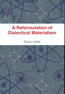 Front cover_A Reformulation of Dialectical Materialism