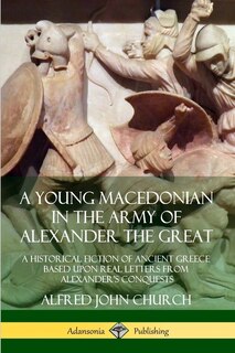 Front cover_A Young Macedonian in the Army of Alexander the Great