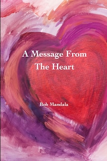 Front cover_A Message From The Heart