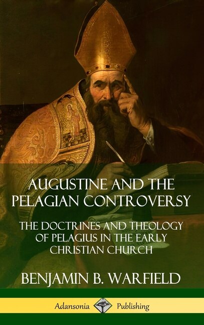 Couverture_Augustine and the Pelagian Controversy