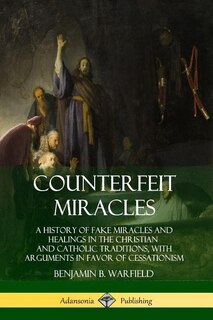 Front cover_Counterfeit Miracles