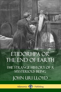 Front cover_Etidorhpa or the End of Earth