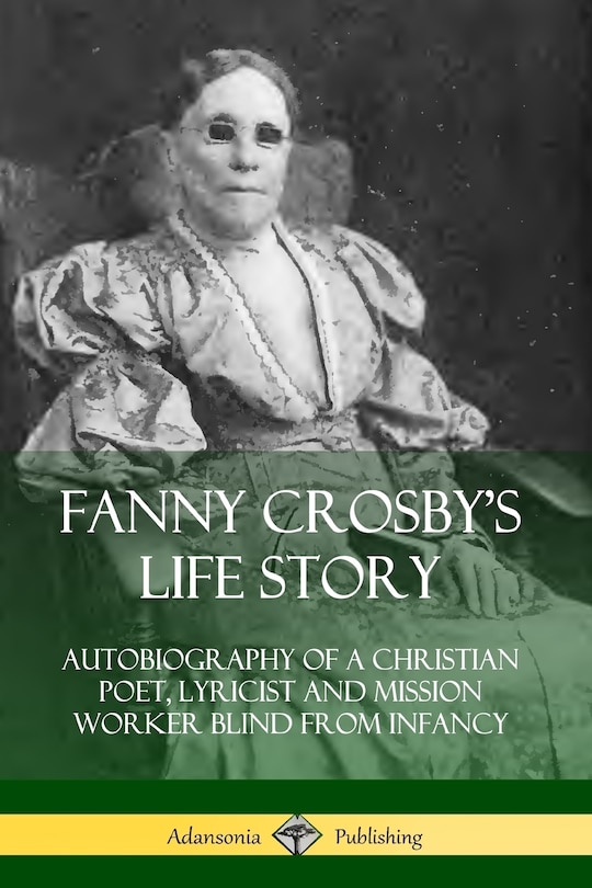 Front cover_Fanny Crosby's Life Story