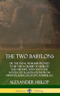 Couverture_The Two Babylons