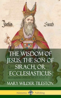 Couverture_The Wisdom of Jesus, the Son of Sirach, or Ecclesiasticus (Hardcover)