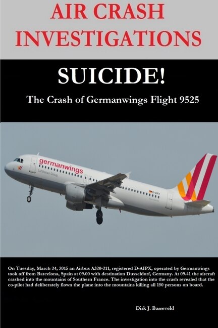 Front cover_AIR CRASH INVESTIGATIONS-SUICIDE-The Crash of Germanwings Flight 9525