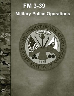 Front cover_Military Police Operations (FM 3-39)