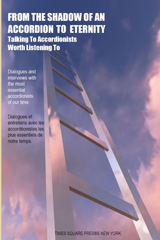 Front cover_From The Shadow Of An Accordion To Eternity. Talking To Accordionists Worth Listening To