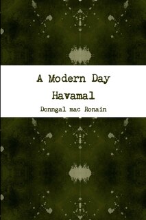 A Modern Day Havamal