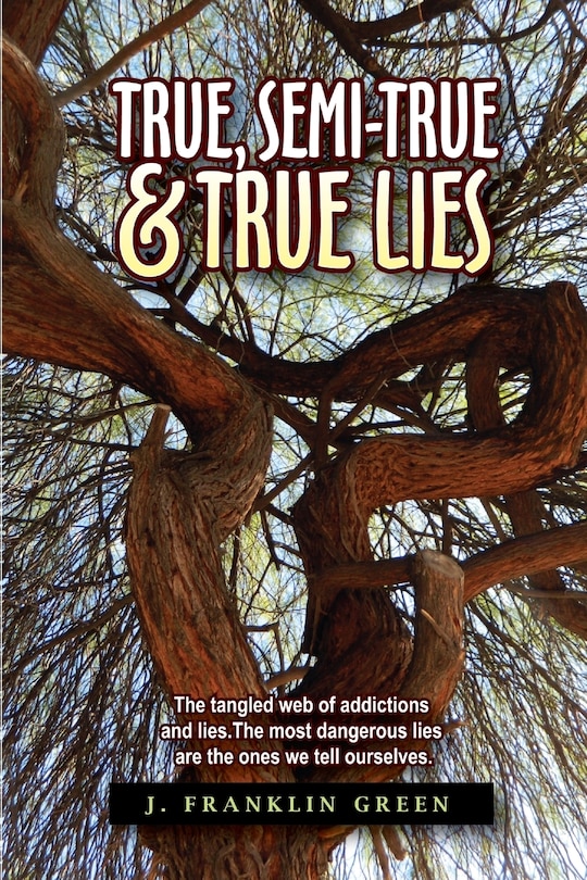 Front cover_True, Semi-True & True Lies