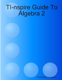 Couverture_TI-nspire Guide To Algebra 2