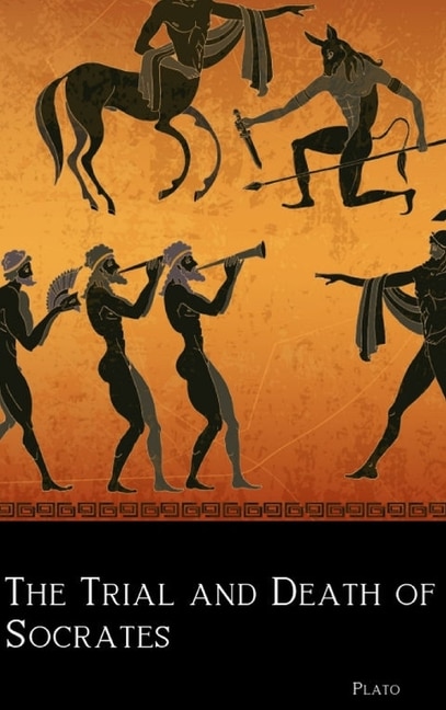 Front cover_The Trial and Death of Socrates