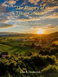 Front cover_The History of Lika, Croatia