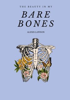 Front cover_The Beauty In My Bare Bones