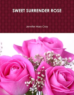 Couverture_Sweet Surrender Rose