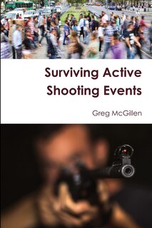 Front cover_Surviving Active Shooting Events