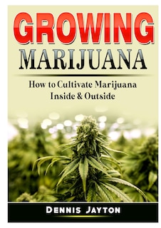 Front cover_Growing Marijuana