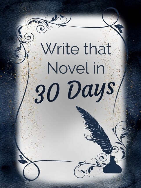 Couverture_Write that Novel in 30 Days Planner