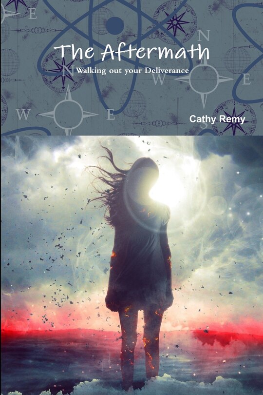 Front cover_The Aftermath - Walking out your Deliverance