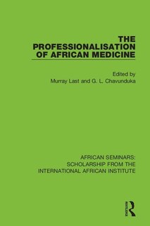 Front cover_The Professionalisation of African Medicine