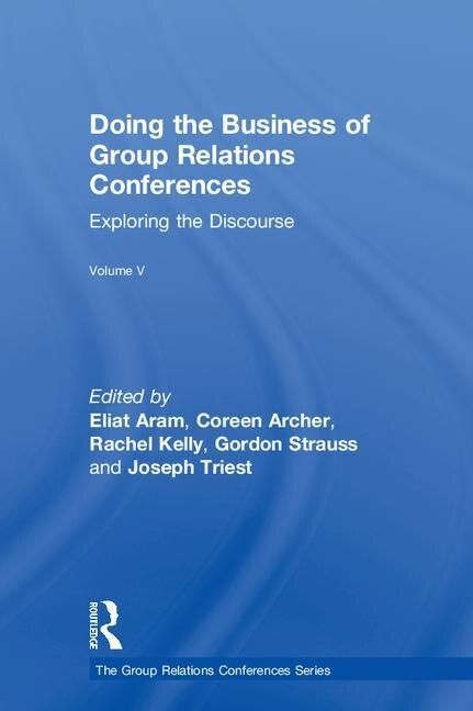 Front cover_Doing The Business Of Group Relations Conferences