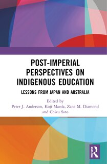 Front cover_Post-imperial Perspectives On Indigenous Education