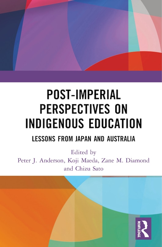Front cover_Post-imperial Perspectives On Indigenous Education
