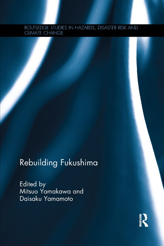 Front cover_Rebuilding Fukushima
