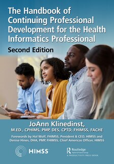 Front cover_The Handbook of Continuing Professional Development for the Health Informatics Professional